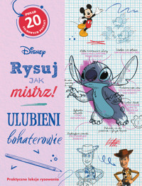 Rysuj jak mistrz! Ulubieni bohaterowie. Disney - praca zbiorowa, Katarzyna Łączyńska (tłum.) - książka