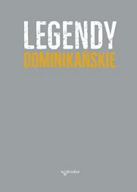 Legendy dominikańskie - Jacek Salij OP - ebook