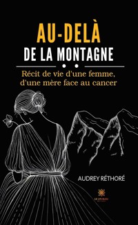 Au-delà de la montagne - Audrey Réthoré - ebook