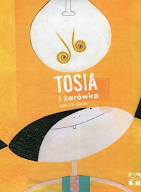 Tosia i żarówka - Loth-Ignaciuk Agata - książka