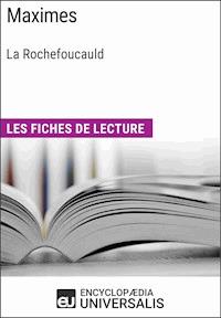 Maximes de François de La Rochefoucauld - Encyclopaedia Universalis - ebook