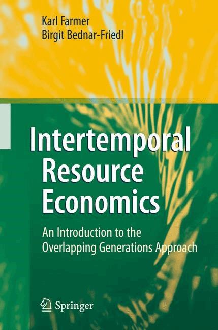 Intertemporal Resource Economics