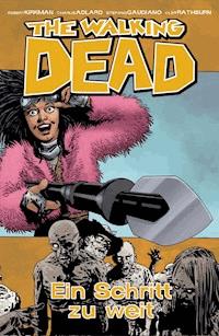 The Walking Dead 29: Ein Schritt zu weit - Robert Kirkman - ebook