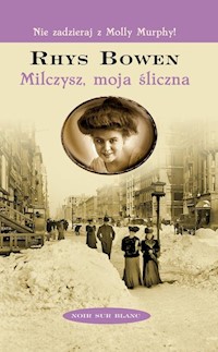 Milczysz, moja śliczna... - Rhys Bowen - książka