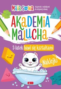 Akademia malucha 3 latek bawi się kształtami - null null - książka