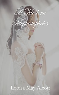 A Modern Mephistopheles - Louisa May Alcott - ebook