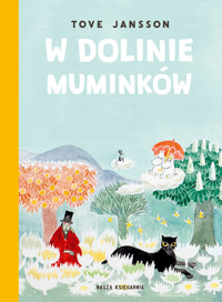 W Dolinie Muminków - Tove Jansson - książka