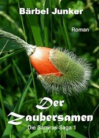 Der Zaubersamen - Bärbel Junker - ebook