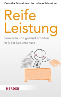 Reife Leistung - Cornelia Schneider - ebook