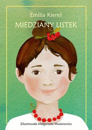 Miedziany listek - Emilia Kiereś - ebook + książka