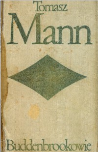 Buddenbrookowie. Dzieje upadku rodziny. Tom 1 - Tomasz Mann - ebook