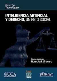 Inteligencia artificial y derecho, un reto social - Horacio Roberto Granero - ebook