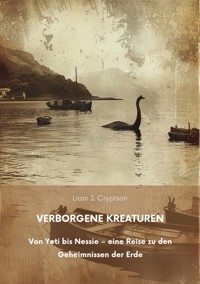Verborgene Kreaturen - Liam J. Cryptson - ebook