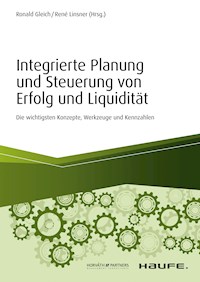 Integrierte Planung und Steuerung von Erfolg und Liquidität - - ebook