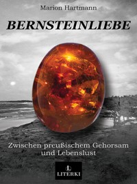 Bernsteinliebe - Marion Hartmann - ebook