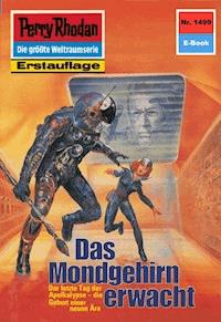 Perry Rhodan 1499: Das Mondgehirn erwacht - Ernst Vlcek - ebook