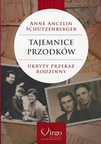 Tajemnice przodków - Ancelin Schutzenberger Anne - książka
