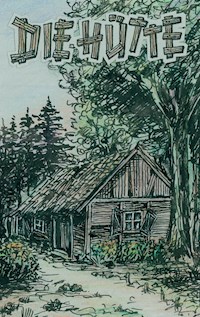 Die Hütte - Benjamin Leuteritz - ebook