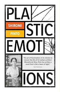 Plastic Emotions - Shiromi Pinto - ebook