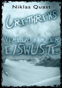 Crethrens - Verloren in der Eiswüste - Niklas Quast - ebook