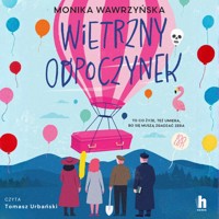 Wietrzny odpoczynek - Monika Wawrzyńska - ebook + audiobook + książka