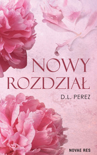 Nowy rozdział - D.L. Perez - ebook
