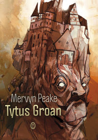Tytus Groan - Peake Mervyn - książka