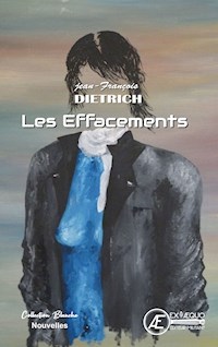 Les effacements - Jean-François Dietrich - ebook