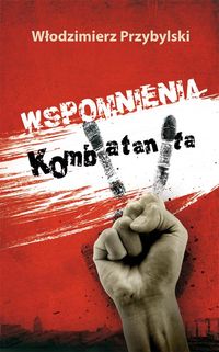 Wspomnienia kombatanta - Włodzimierz Przybylski - książka
