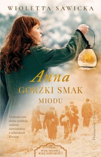 Anna Gorzki smak miodu - Wioletta Sawicka - ebook + książka