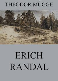 Erich Randal - Theodor Mügge - ebook