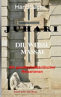 Juhari, die weiße Massai - HANS SACHS - ebook