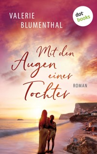 Mit den Augen einer Tochter - Valerie Blumenthal - ebook