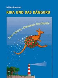 Kira und das Känguru - Miriam Frankovic - ebook
