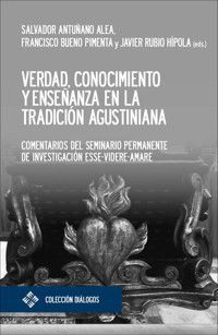 Verdad, conocimiento y enseñanza en la tradición agustiniana -  - ebook