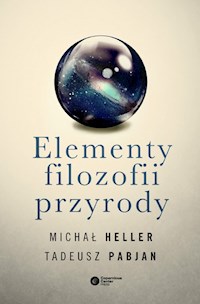 Elementy filozofii przyrody - Heller Michał, Pabjan Tadeusz - książka