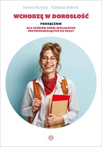 Wchodzę w dorosłość Podręcznik - Kurjata Hanna,Rabant Elżbieta - książka