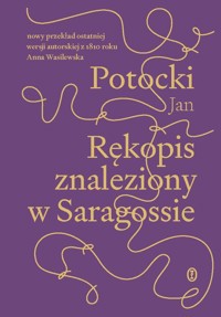 Rękopis znaleziony w Saragossie - Jan Potocki - ebook + książka
