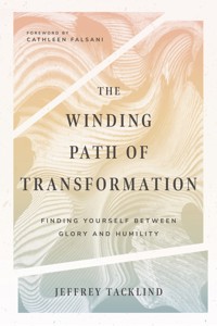 The Winding Path of Transformation - Jeff Tacklind - ebook