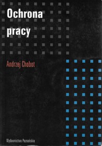 Ochrona pracy - Andrzej Chobot - ebook