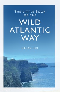 The Little Book of the Wild Atlantic Way - Helen Lee - ebook