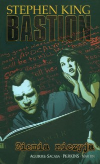 Ziemia niczyja. Bastion. Tom 5 - Stephen King - książka