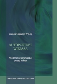 Autoportret wiersza - Grądziel-Wójcik Joanna - książka
