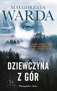 Dziewczyna z gór - Małgorzata Warda - ebook + książka