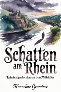 Schatten am Rhein - Hannelore Grundner - ebook