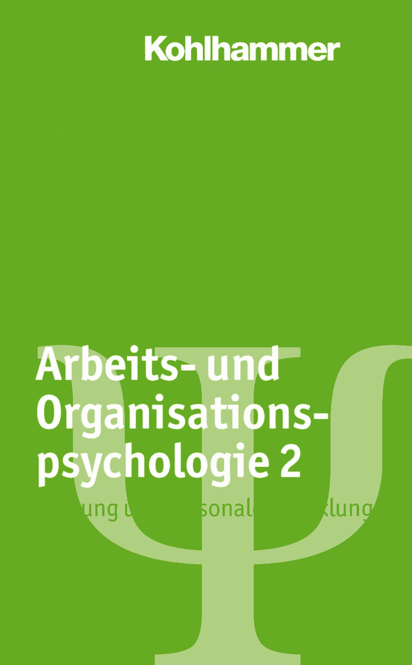 Arbeits- und Organisationspsychologie 2