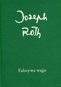 Fałszywa waga - Joseph Roth - książka