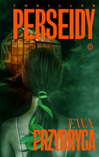 Perseidy - Ewa Przydryga - ebook + audiobook + książka