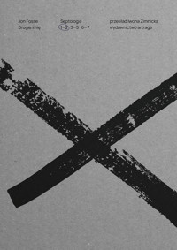 Drugie imię, Septologia I–II - Jon Fosse - ebook