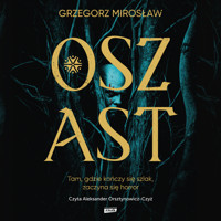 Oszast - Grzegorz Mirosław - audiobook + książka